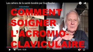 Vidéo Douleurs dépaule  pensez à lacromioclaviculaire  par Guy Roulier [upl. by Montana]