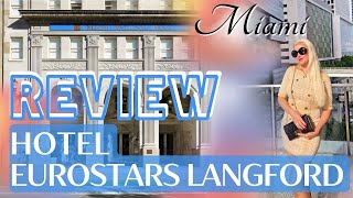 Hotel Eurostars Langford Miami  Room tour and breakfast rewiew [upl. by Kostival]