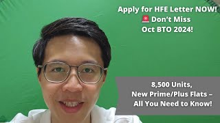 October 2024 BTO Launch Breakdown Apply for HFE Letter Before September 15 [upl. by Santana479]