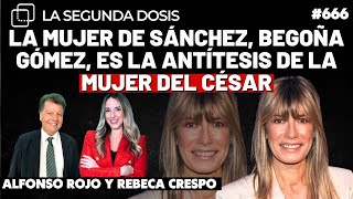 La mujer de Sánchez Begoña Gómez es la antítesis de la mujer del César [upl. by Mallis]