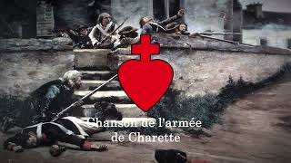 Chanson de larmée de Charette  Chant de larmée catholique et royale [upl. by Elfstan]