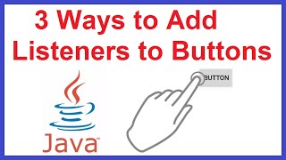 Java 3 Ways to add Listeners to Buttons [upl. by Latsirc]