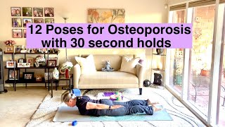 12 Poses for Osteoporosis with 30 second holds [upl. by Larochelle813]