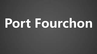 How To Pronounce Port Fourchon [upl. by Chimene]