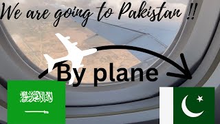 We are going to Pakistan  traveling by plane  first time flying in plane with you [upl. by Niras]