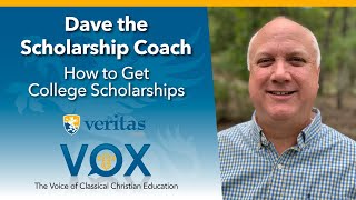 Veritas Vox  120  How to Get Scholarships  ft Dave the Scholarship Coach [upl. by Ettenil414]