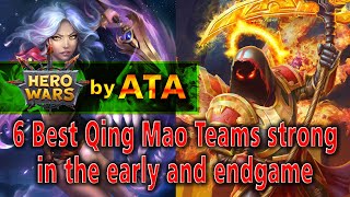 Hero Wars I 6 Best Quing Mao Team Strong in early and endgame Best offensive Team with the Dragon [upl. by Poler]