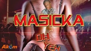 Masicka  Oh Yeh Raw July 2013 [upl. by Barn]