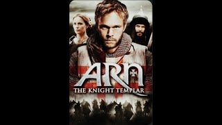 Arn The Knight Templar  Action Historical 07 [upl. by Stevens]