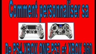 Comment personnaliser sa manette PS4XBOX ONEPS3XBOX 360 [upl. by Sawyer]