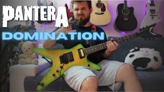 Pantera  Domination GUITAR COVER [upl. by Kcarb21]