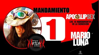 Ap01  Mandamiento 1  DISFRUTA EL MOMENTO  Apocalipsex  Mario Luna  Audios de Marcuxx [upl. by Rramed]