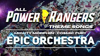 All Power Rangers Theme Songs  EPIC ORCHESTRA  Mighty Morphin  Cosmic Fury  SoySauceForMe [upl. by Leontina]