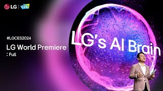 LG at CES 2024  LG World Premiere – Full I LG [upl. by Aerahs]