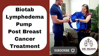 Biotab Lymphedema Pump for Swelling Post Breast Cancer Treatment [upl. by Benioff]