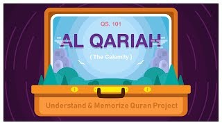 101 Surah AlQariah  Ziyaad Patel  Understand amp Memorize Quran Project  Juz 30 [upl. by Reeta]