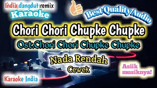 Chori Chori Chupke Chupke Karaoke India Ost Chori Chori Chupke Chupke ll Versi IDR [upl. by Anerbes958]