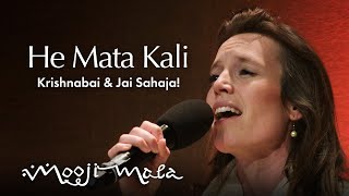 Krishnabai amp Jai Sahaja – He Mata Kali [upl. by Surbeck231]