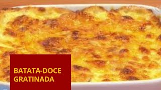 Receita Batata doce gratinada [upl. by Noevart]