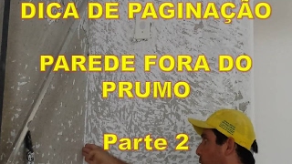 Como paginar corretamente em uma parede torta dica de paginação  PARTE 2 [upl. by Jerald]