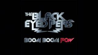 Boom Boom Pow Clean Radio Edit Audio  Black Eyed Peas [upl. by Norud]