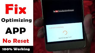 How To Fix Optimizing App 1 of 1 Problem in Android Mobile  Fix Android is Starting [upl. by Craw151]