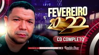 CD COMPLETO  Romildo Show  Promo Fevereiro2022 [upl. by Ysor937]