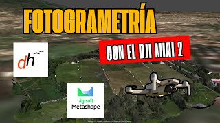 Fotogrametría PASO a PASO De PRINCIPIO A FIN Con El DJI Mini 2 DH Harmony App y Agisoft Metashape [upl. by Zenger]