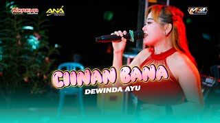 CIINAN BANA  DEWINDA AYU  NEW MORENA  ANA AUDIO amp LIGHTING  MDM MULTIMEDIA [upl. by Aicekal]