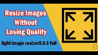 How to quickly resize multiple images without losing quality light image resizer 5 full I 2020 [upl. by Keynes]