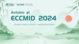 Autobio Exhibited ECCMID 2024 Providing Total Microbial Laboratory Solution [upl. by Turrell524]