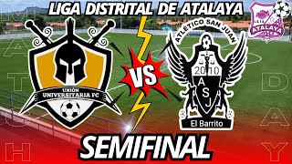 LIGA DISTRITAL DE ATALAYA  UNIÓN UNIVERSITARIA VS ATLÉTICO SAN JUAN [upl. by Meid]