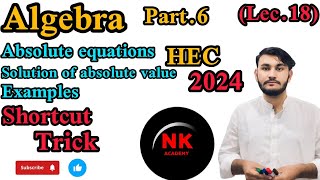 Algebra part6 absolute value or equations  defination     tricks   HEC  by dr nasrullah [upl. by Thgiwed]