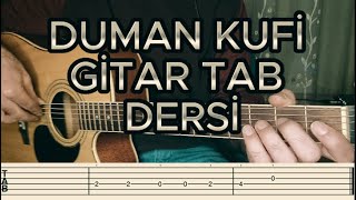 KUFİ GİTAR TAB DERSİ cover duman enstrümantal [upl. by Ralf640]