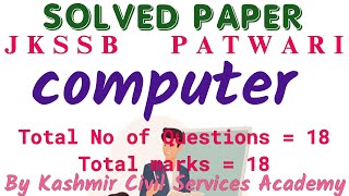 TODAYS SOLVED PAPER OF JKSSB PATWARI 2024 SECTION 01 COMPUTER BY KASHMIR CIVIL SERVICES ACADEMY [upl. by Eldreda870]