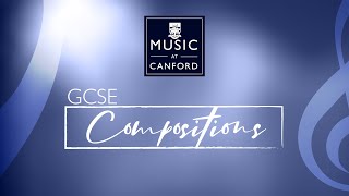 Canford School Music GCSE Compositions 2020 [upl. by Ellenehc]