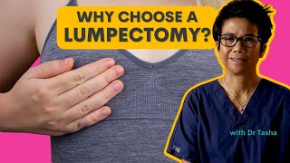 Why do I need a lumpectomy with Dr Tasha [upl. by Ardnu]