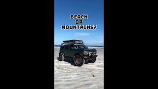 Does a Ford Bronco Belong at the Beach or the Mountains shorts [upl. by Emmey130]