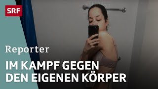 Der harte Weg aus der Magersucht – Essstörungen bei jungen Frauen  Reportage  SRF [upl. by Peers]