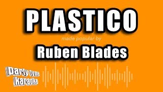 Ruben Blades  Plastico Versión Karaoke [upl. by Natsirc]