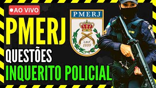 🔴 PMERJ  QUESTÕES INQUERITO POLICIAL  DIREITO PROCESSUAL PENAL PARA PM DO RIO [upl. by Lexine]