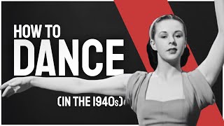 Ballet Dance Moves for Beginners in the 1940s HD [upl. by Tymon]