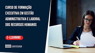 👩‍💼CURSO DE FORMAÇÃO EXECUTIVA EM GESTÃO ADMINISTRATIVA E LABORAL DOS RECURSOS HUMANOS elearning [upl. by Ogdon]