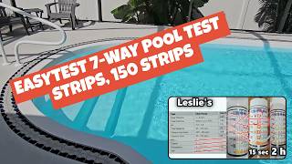 EASYTEST 7Way Pool Test Strips Review amp Results Compared to Computerized Leslies Pool Water Test [upl. by Greenebaum249]