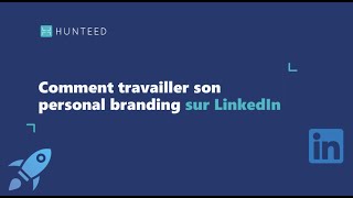 Comment travailler son Personal Branding sur LinkedIn [upl. by Nostets]