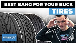 Best Bang For Your Buck Tires [upl. by Fabiolas700]