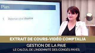 Coursvidéo  le calcul de lindemnité des congés payés [upl. by Nylodnewg342]