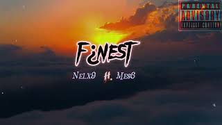 FYNEST  Nelx9 ft Mes6 [upl. by Brindle]