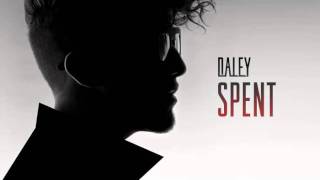 Daley  Spent [upl. by Caye]