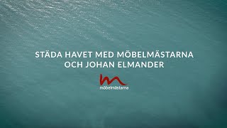 Städa havet med Möbelmästarna [upl. by Kellen]